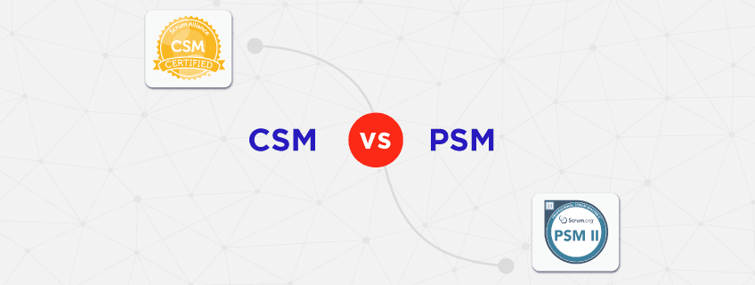 CSM vs PSM: Which Certification to Choose in 2024?