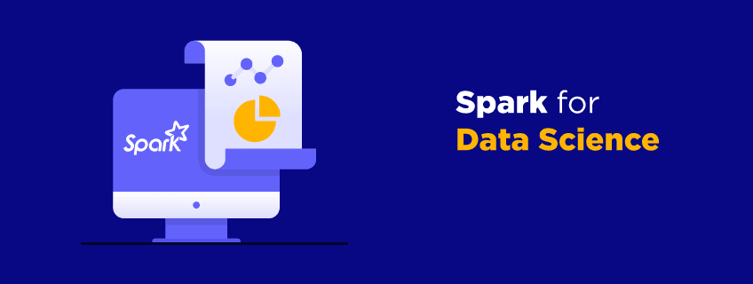 How To Use Spark for Data Science