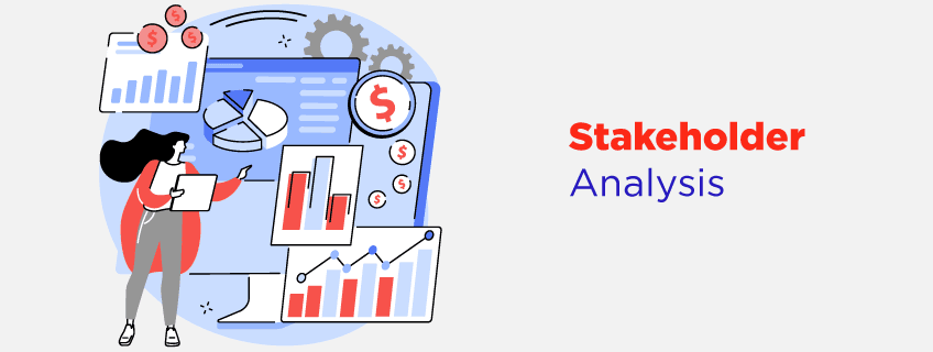 Stakeholder Analysis: Overview, Tools and Techniques