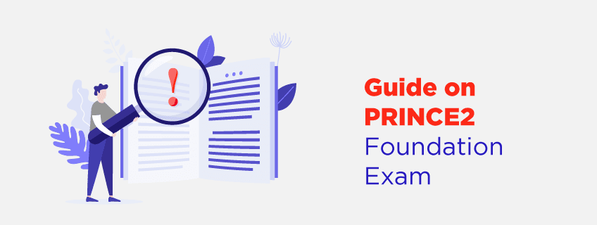 PRINCE2 Foundation Exam: Complete Study Guide 2024