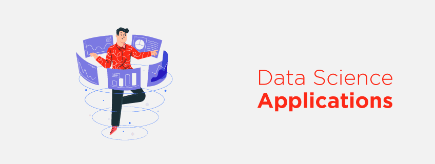 Top 22 Data Science Applications That You Should Know