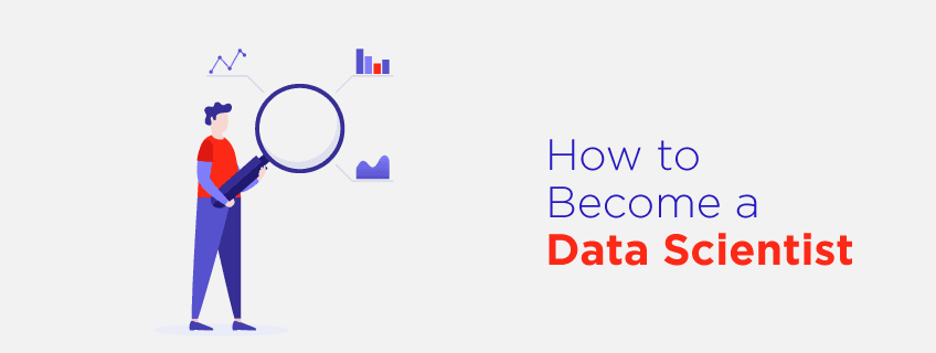 How to Become Data Scientist in 2024 [Step-by-Step]